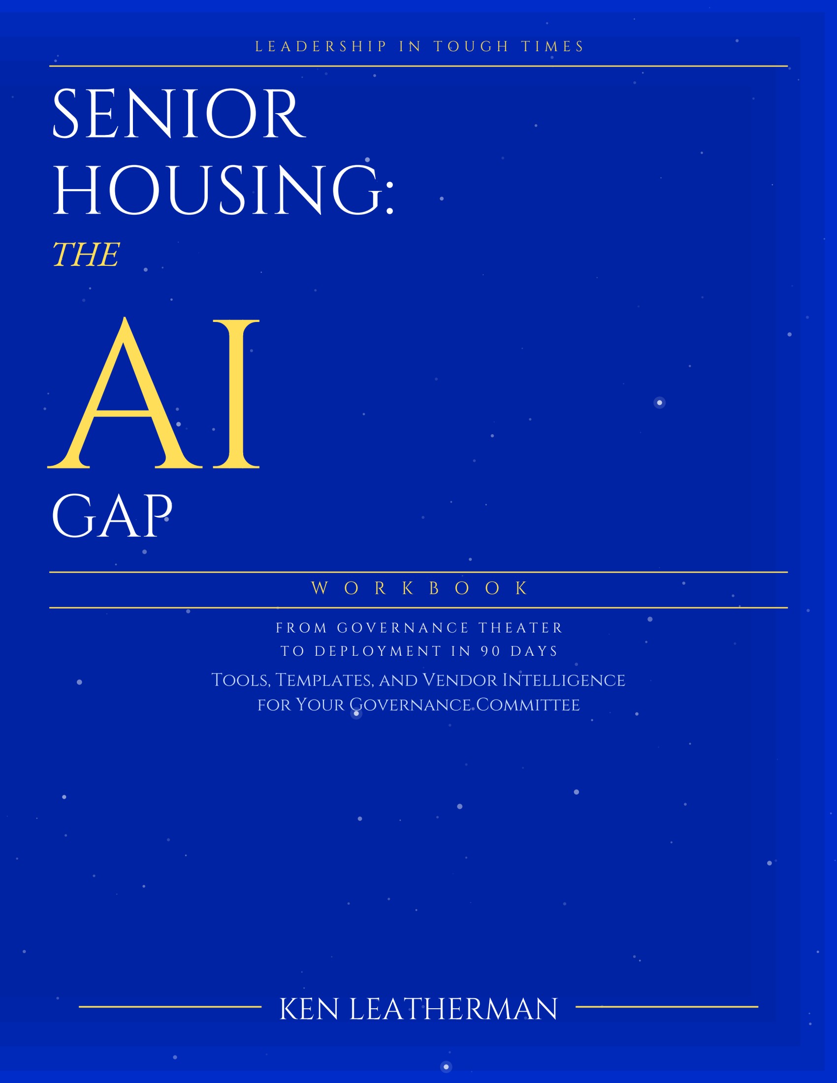 Senior Housing: The AI Gap — companion workbook cover